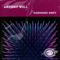 Antony Well - Harmonic Drift