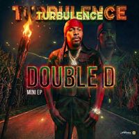 Turbulence - Double D