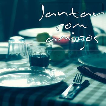 Various Artists - Jantar Com Amigos