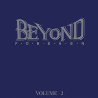 Beyond - Beyond Forever Volume.2