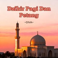 DIVA - Dzikir Pagi Dan Petang