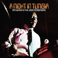 Art Blakey & The Jazz Messengers - A Night in Tunisia