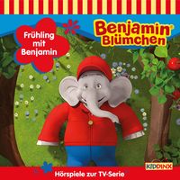 Benjamin Blümchen - Frühling mit Benjamin (Hörspiele zur TV-Serie)