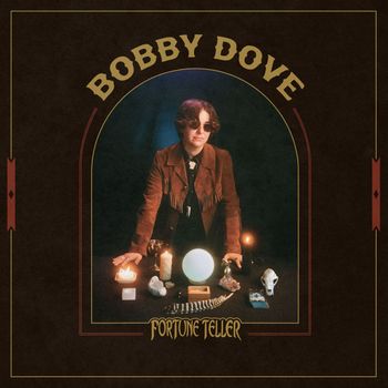 Bobby Dove - Fortune Teller (Explicit)