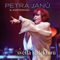 Petra Janů - Světla reflektorů