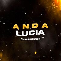 Chichee, DJ Cuba & DJ Pirata - Anda Lucia (Guaratech)