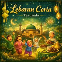 Tarunala - Lebaran Ceria