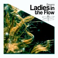 Dasero - Ladies in the Flow