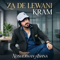 Nosherwan Ashna - Za De Lewani Kram