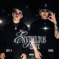 Fredi - Envueltos (Remix)