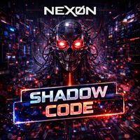 NEXØN - Shadow Code
