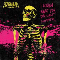 zebrahead - I Know What You Did Last Summer (Explicit)