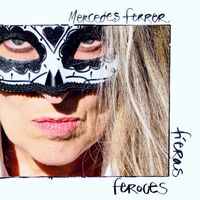 Mercedes Ferrer - Fieras Feroces