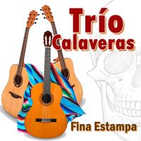 Trio Calaveras - Fina Estampa