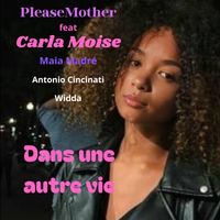 PLEASE MOTHER - dans une autre vie