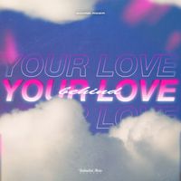 Sound Rider - Your Love Behind