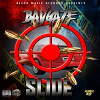 Bavgate - Slide (Explicit)