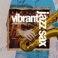 Star Rubies - Vibrant Jazz Sax