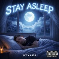 Styles - Stay Asleep (Explicit)