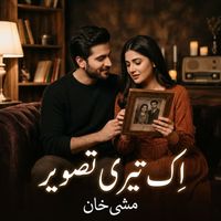 Mishi Khan - Ek Teri Tasweer