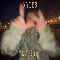 Myles - LV Bag (Explicit)