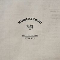 Manna - Honey In The Rock