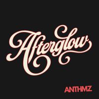 ANTHMZ - Afterglow