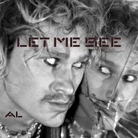 AL - Let Me See (Explicit)