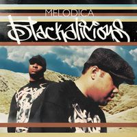 Blackalicious - Melodica (Explicit)