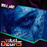 Vital Drums - Tell Me