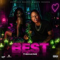 Tishaine - Best (Explicit)
