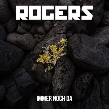 Rogers - Immer Noch Da (Kollektion [Explicit])