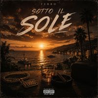 Ferro - SOTTO IL SOLE