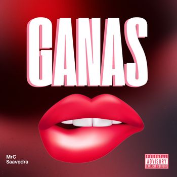 MrC - Ganas (Explicit)