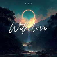 Sylph - With Love