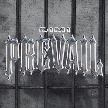 Dimi - Prevail (Explicit)