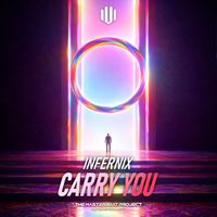 Infernix - Carry You