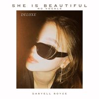 Daryell Royce - She Is BeautiFul (No Vocals Deluxe)