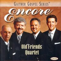 Old Friends Quartet - Encore