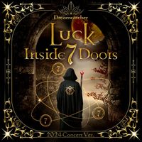 Dreamcatcher - [Luck Inside 7 Doors] (2024 Concert Version)