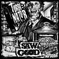 Sawgood - Turbinator