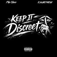 Fbe Cleve - Keep It Discreet (Explicit)