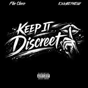Fbe Cleve - Keep It Discreet (Explicit)