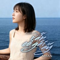 MyAn - Vẫn Cô Gái Ấy (Chill Mix)