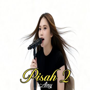 Ainy - Pisah 2