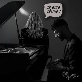 Matthew - Je suis Céline