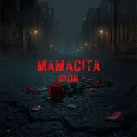 GION - Mamacita (Explicit)