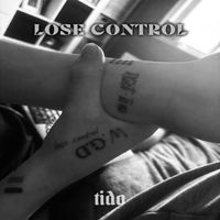tido - Lose Control (Explicit)