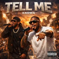 Known - TELL ME