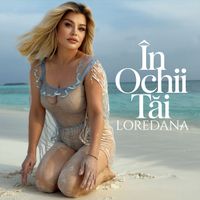 Loredana - În Ochii Tăi